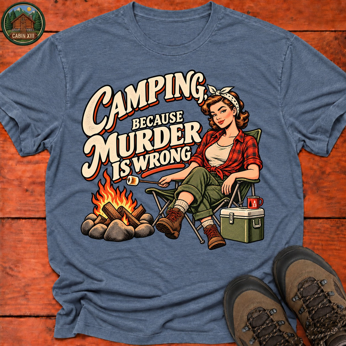 Camping Murder is Wrong T-Shirt — Heather Indigo