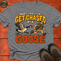 Chased By A Goose T-Shirt — Graphite Heather