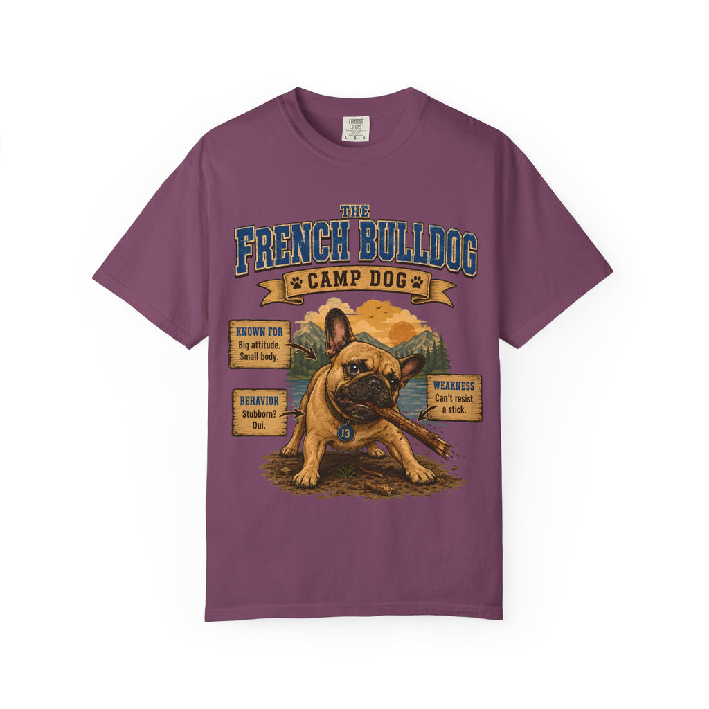 French Bulldog Camp Dog - Stubborn? Oui. Tee