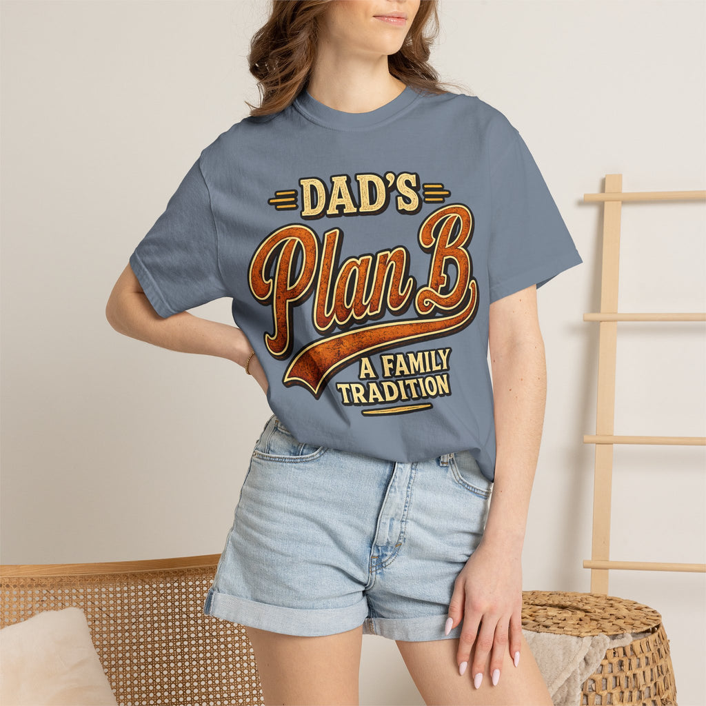 Dad's Plan B A Family Tradition — Funny Camping Dad Humor Tee