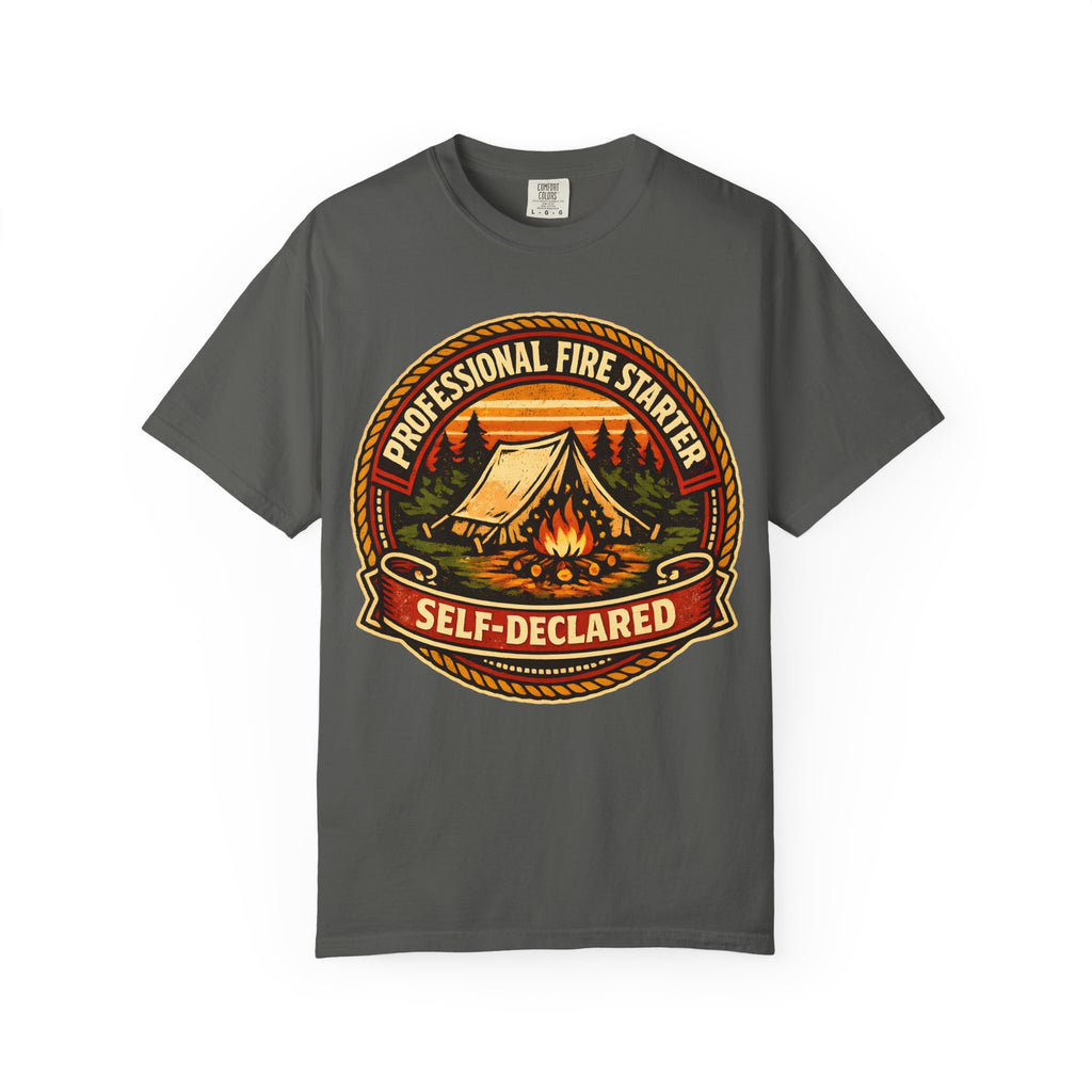 Professional Fire Starter Self-Declared — Funny Camping Tee