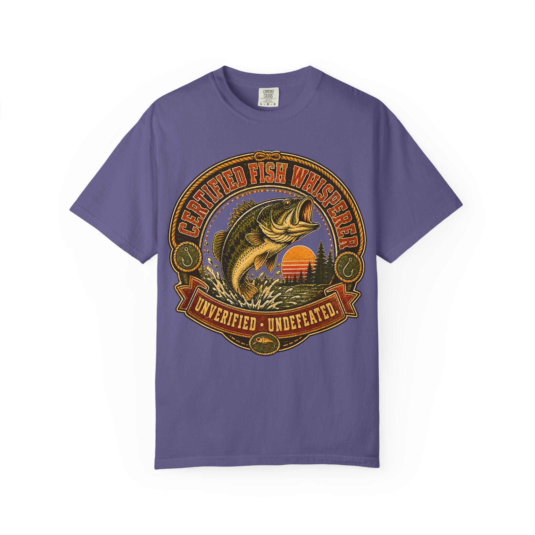 Certified Fish Whisperer Unverified Undefeated — Fishing Tee