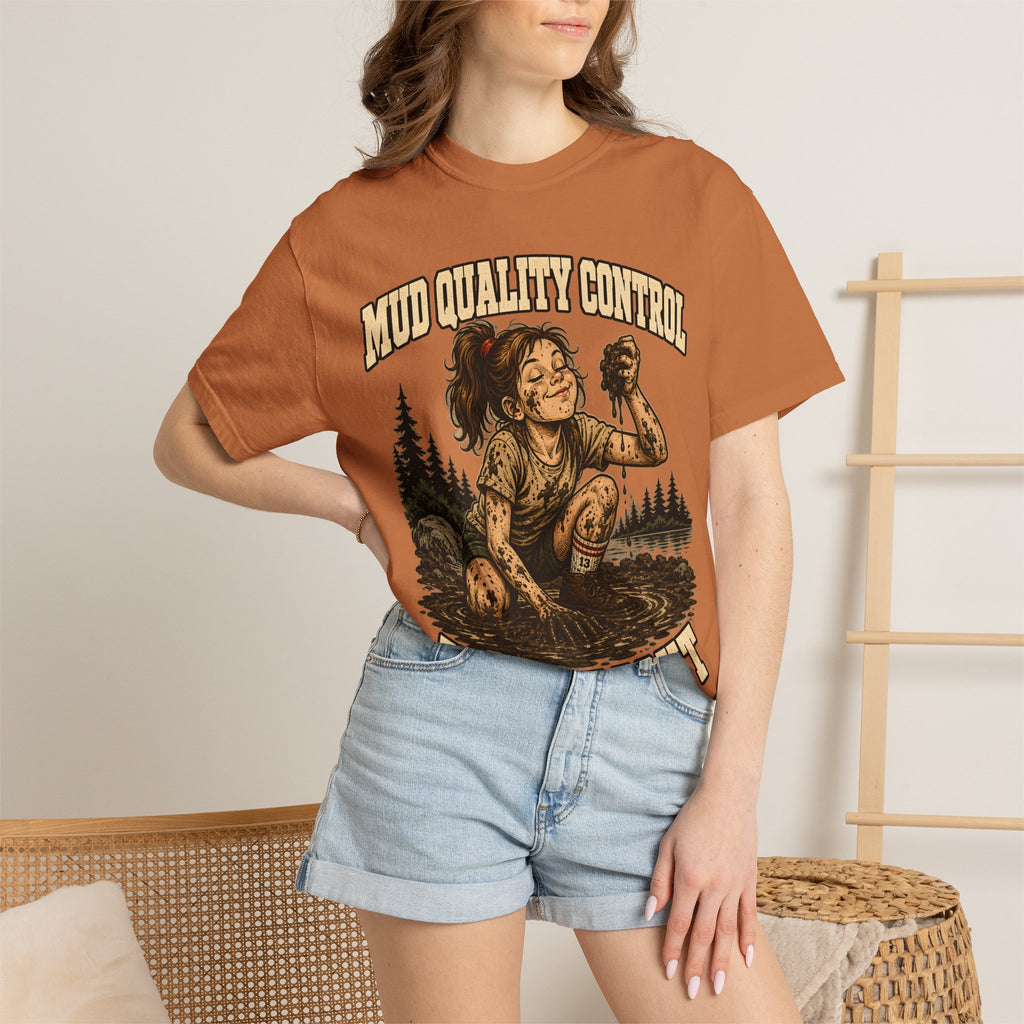 Mud Quality Control Just Right — Funny Outdoor Camping Tee