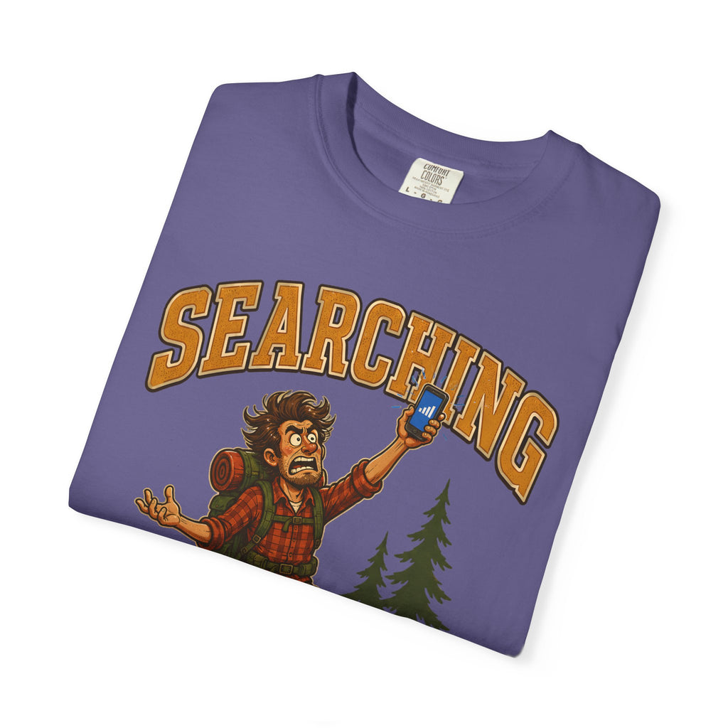 Searching for Signal — Funny Camping No Cell Service Tee