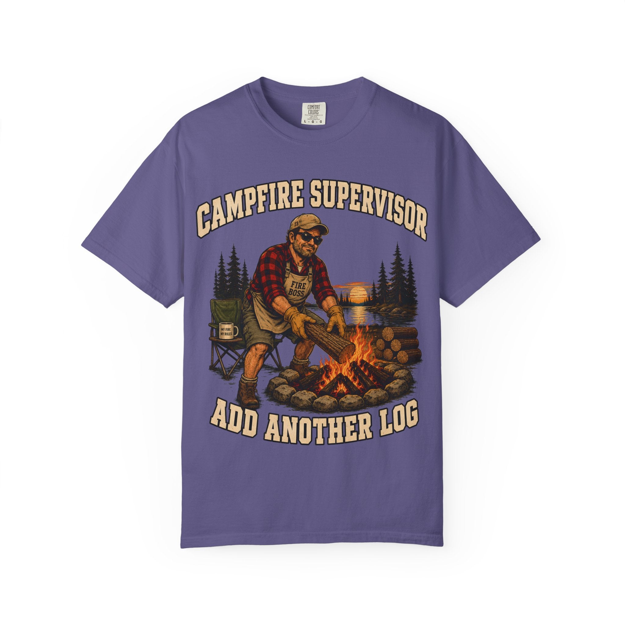 Campfire Supervisor Add Another Log — Funny Camping Dad Tee