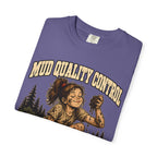 Mud Quality Control Just Right — Funny Outdoor Camping Tee