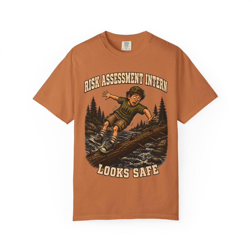Risk Assessment Intern Looks Safe — Funny Camping Humor Tee
