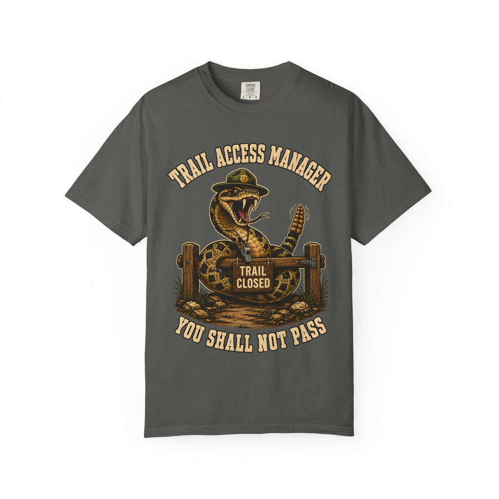 Trail Access Manager You Shall Not Pass — Rattlesnake Hiking Tee