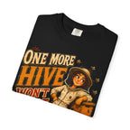 One More Hive Won't Hurt Funny Beekeeping Shirt