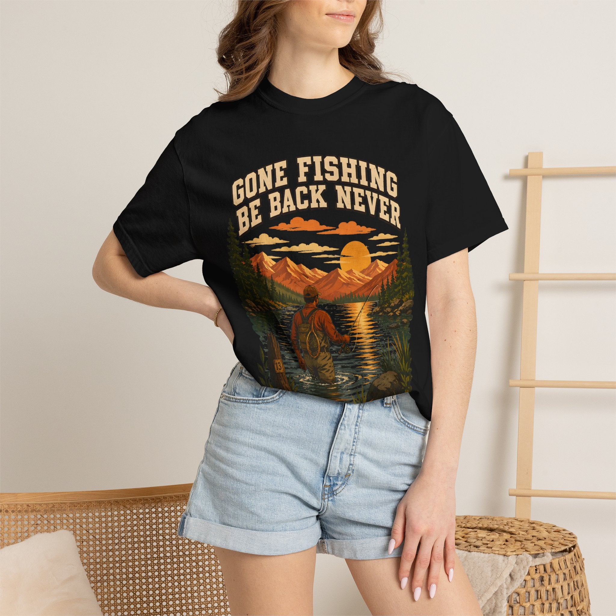 Gone Fishing Be Back Never — Funny Fly Fishing Outdoor Tee