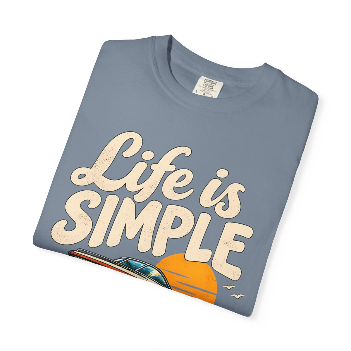 Life Is Simple T-Shirt