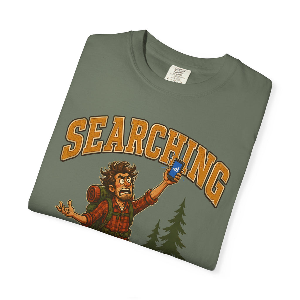 Searching for Signal — Funny Camping No Cell Service Tee