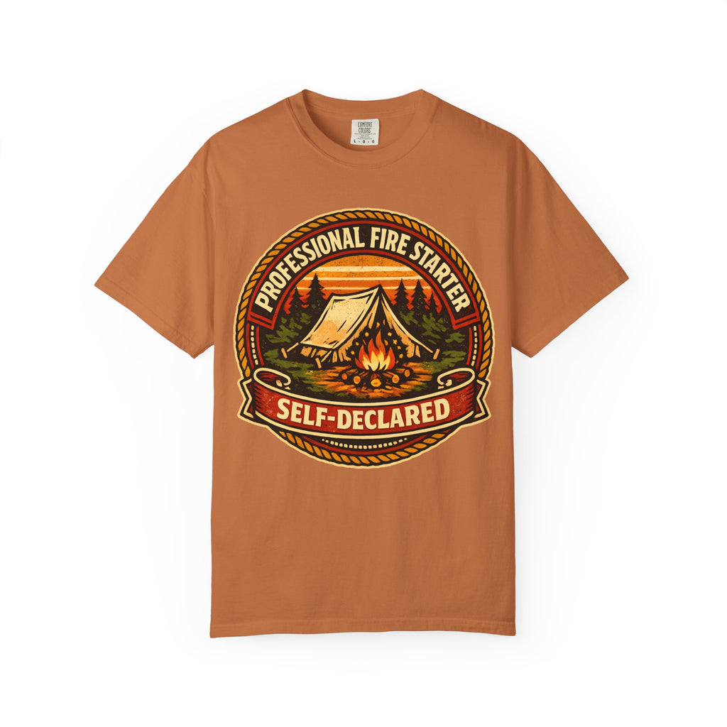 Professional Fire Starter Self-Declared — Funny Camping Tee