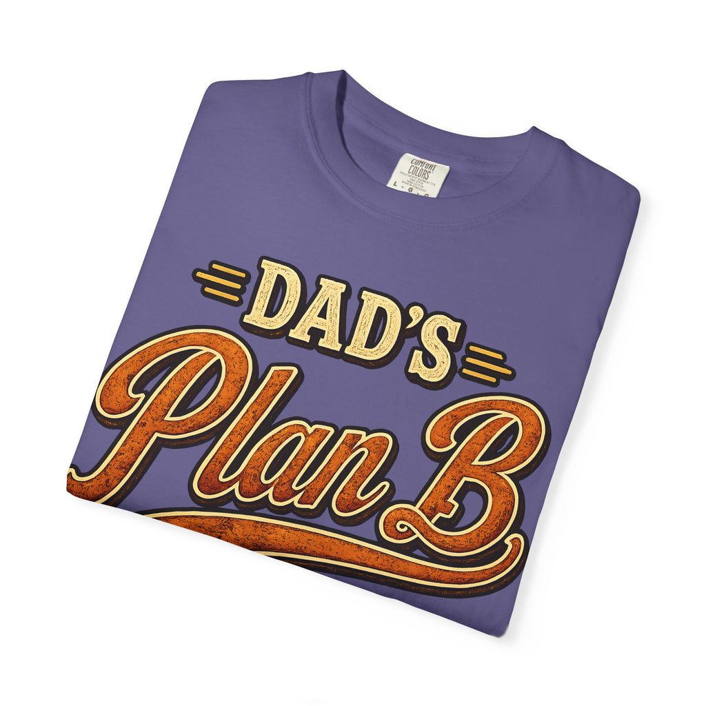 Dad's Plan B A Family Tradition — Funny Camping Dad Humor Tee