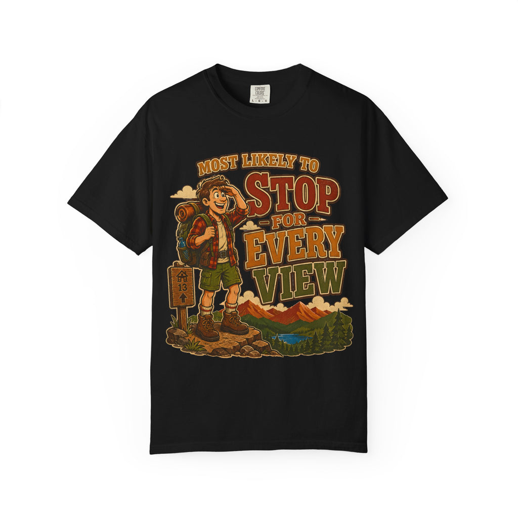 Stop For Every View T-Shirt