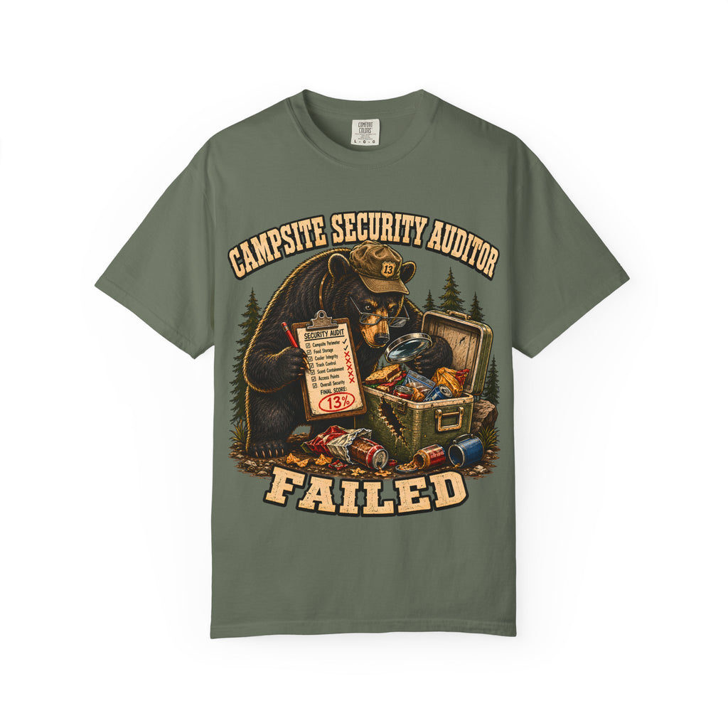 Campsite Security Auditor Failed — Funny Bear Camping Tee
