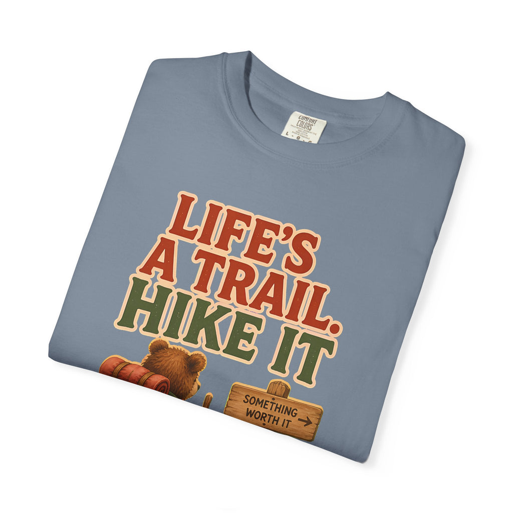 Life'S A Trail T-Shirt