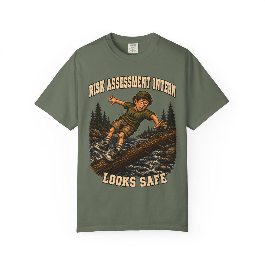 Risk Assessment Intern Looks Safe — Funny Camping Humor Tee