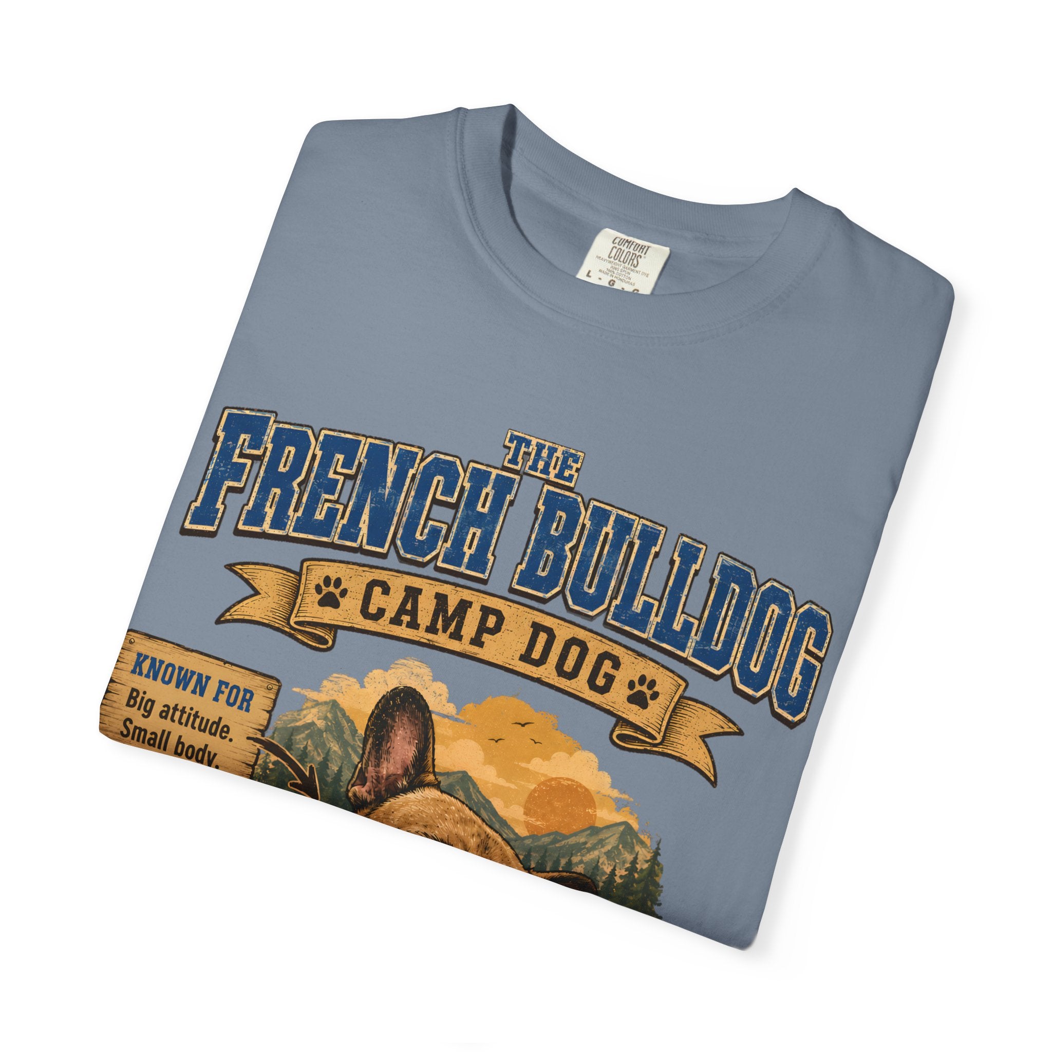 French Bulldog Camp Dog - Stubborn? Oui. Tee