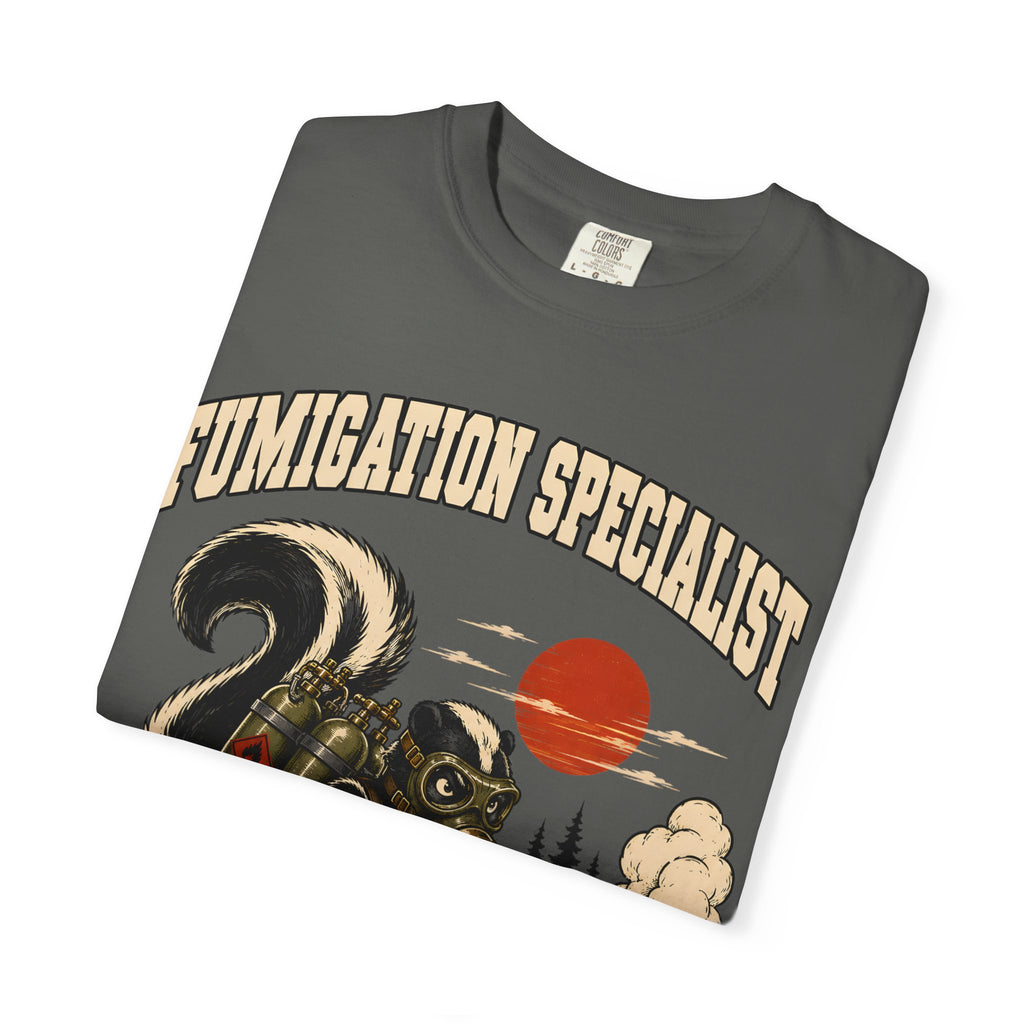 Fumigation Specialist Clear the Area — Skunk Outdoor Humor Tee
