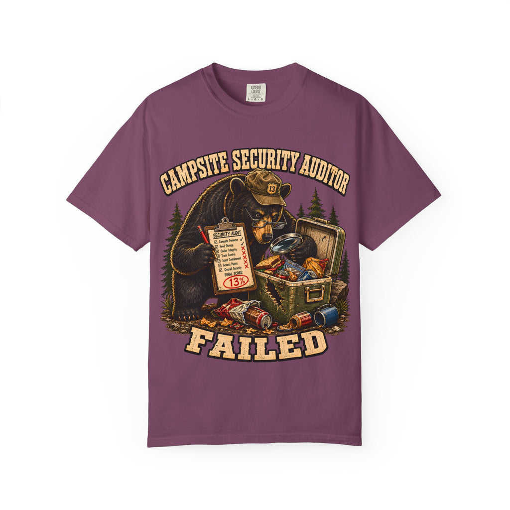 Campsite Security Auditor Failed — Funny Bear Camping Tee