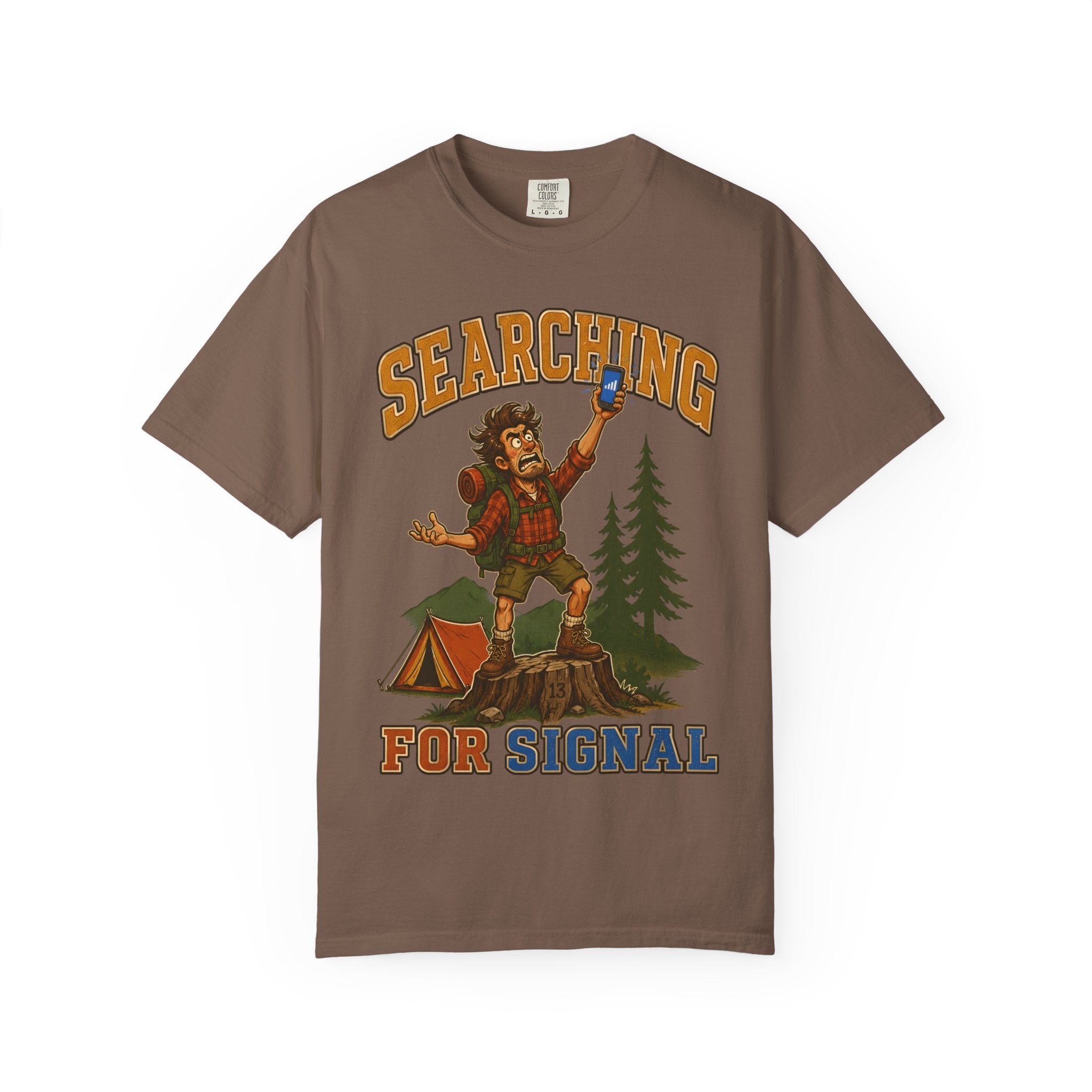 Searching for Signal — Funny Camping No Cell Service Tee