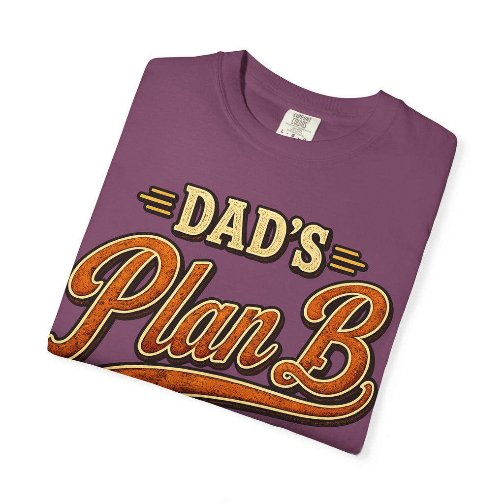 Dad's Plan B A Family Tradition — Funny Camping Dad Humor Tee