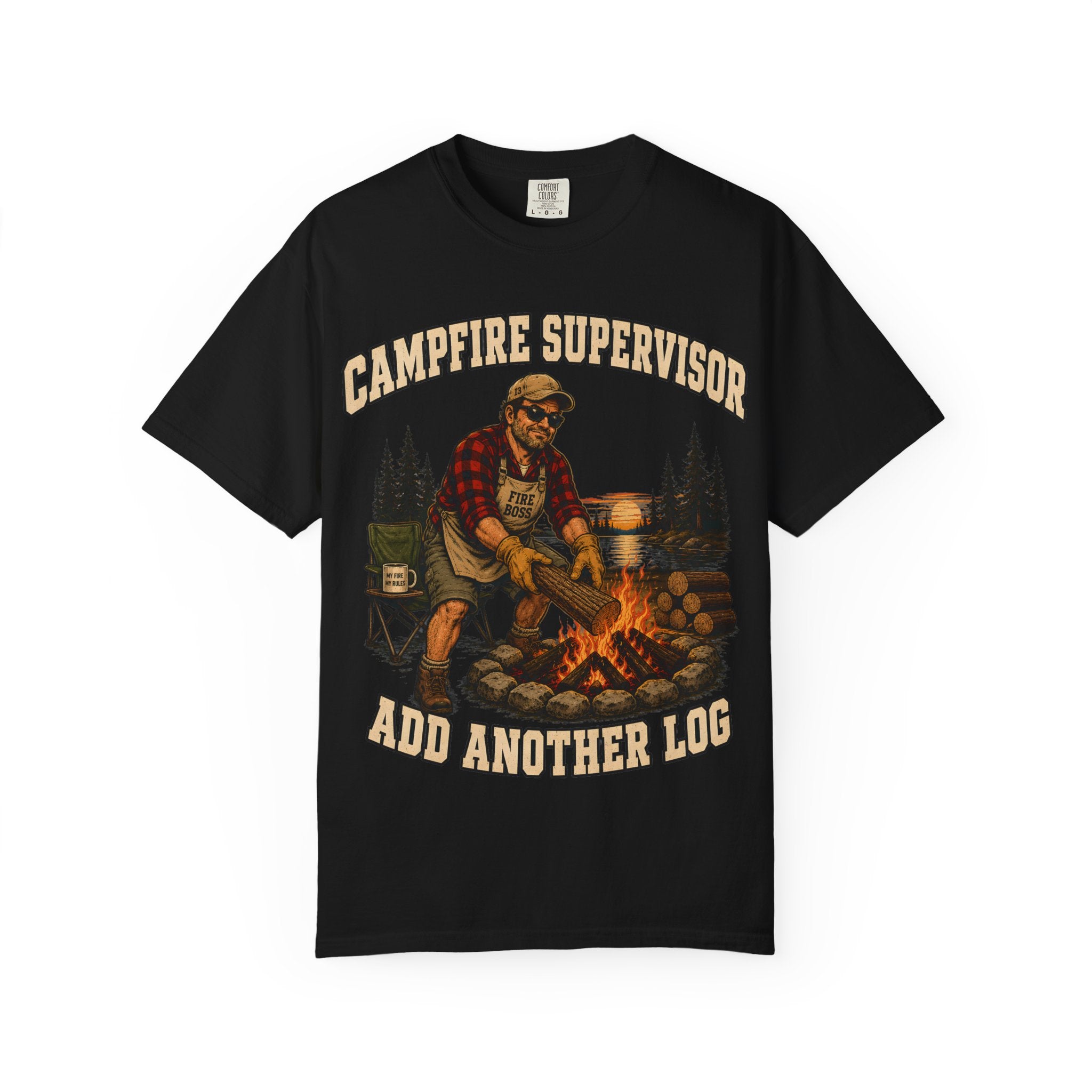 Campfire Supervisor Add Another Log — Funny Camping Dad Tee