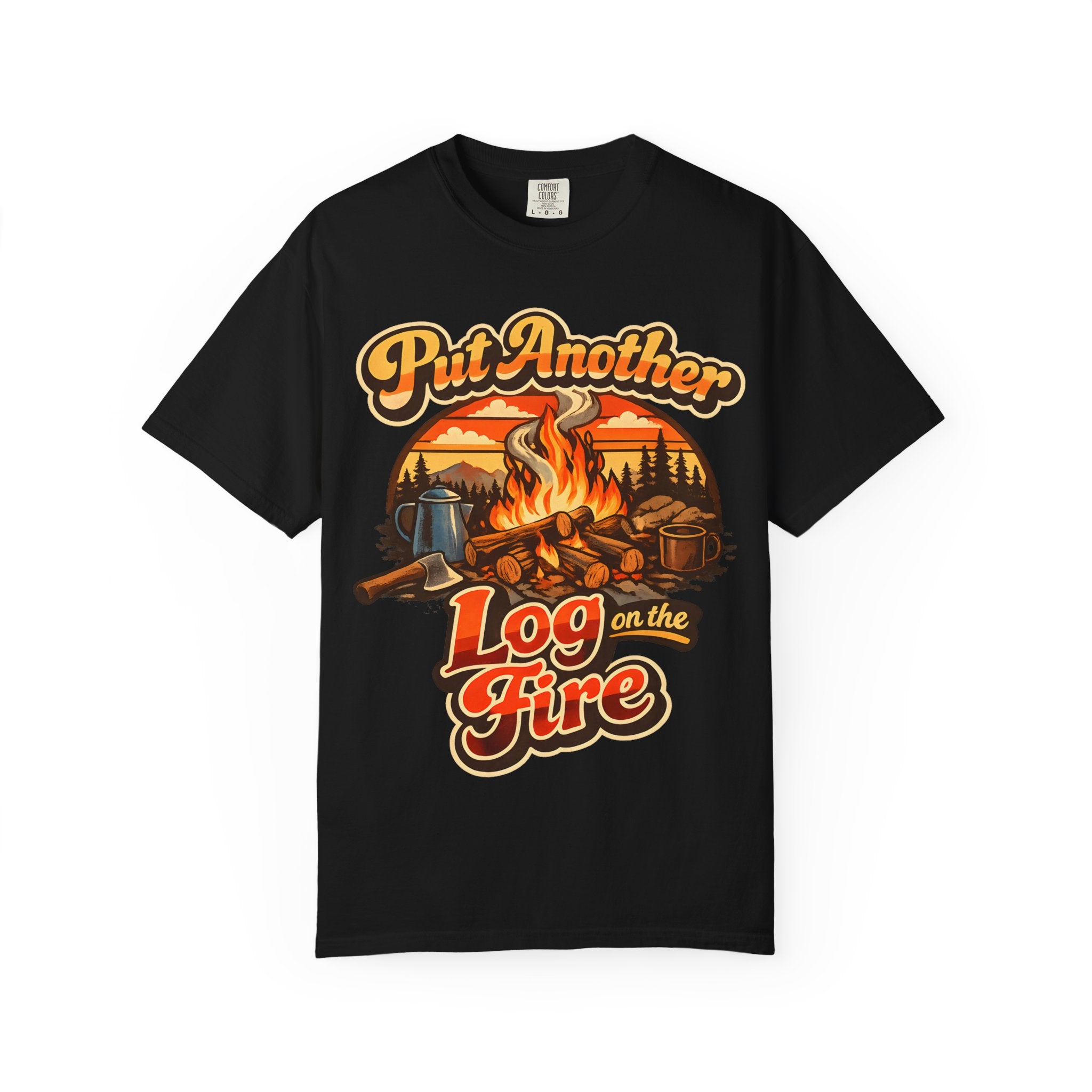 Put Another Log on the Fire — Retro Campfire Tee