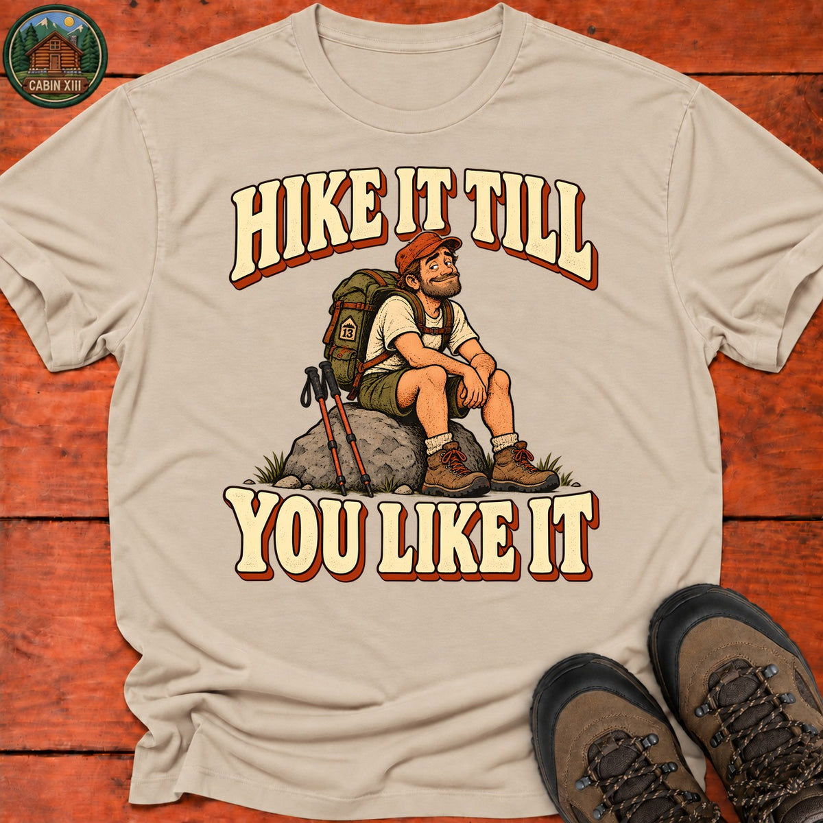 Hike It Till You Like It Badge T-Shirt — Sand