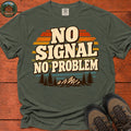 No Signal No Problem T-Shirt — Moss