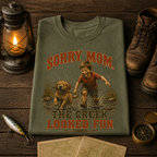 Sorry Mom The Creek Looked Fun Comfort Color Tee
