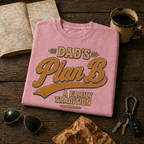 Dad's Plan B Comfort Colors Tee