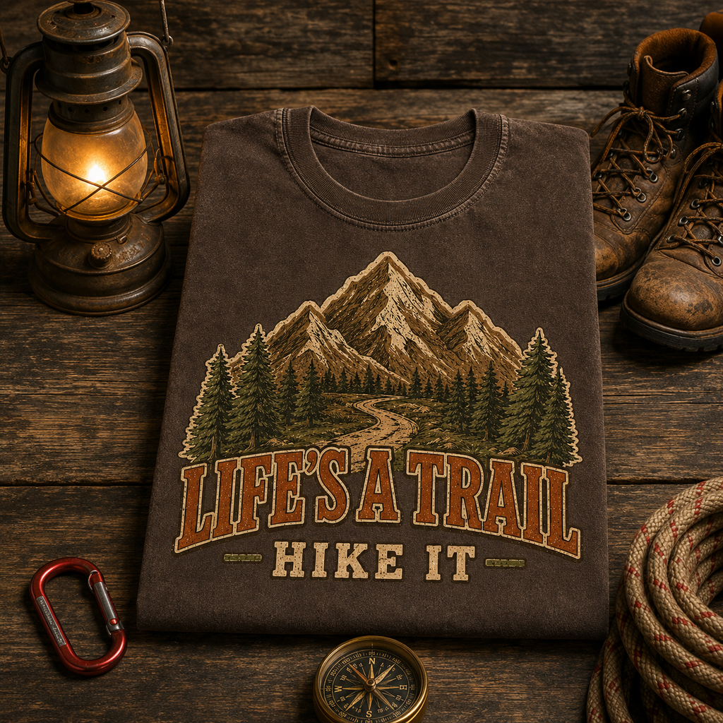 Life's a Trail, Hike It Comfort Tee