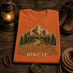Life's a Trail, Hike It Comfort Tee