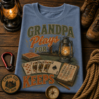 Grandpa Plays For Keeps Comfort Colors Tee