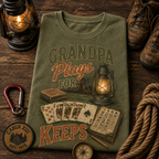 Grandpa Plays For Keeps Comfort Colors Tee