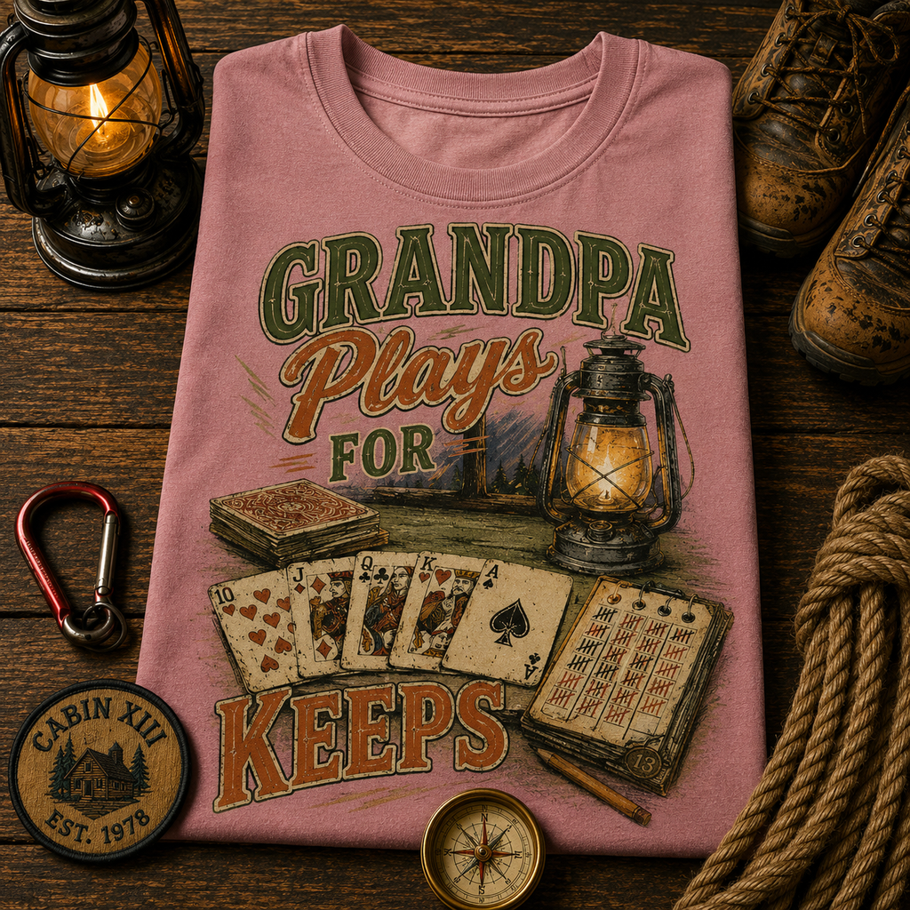 Grandpa Plays For Keeps Comfort Colors Tee