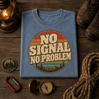 No Signal No Problem Comfort Colors Tee
