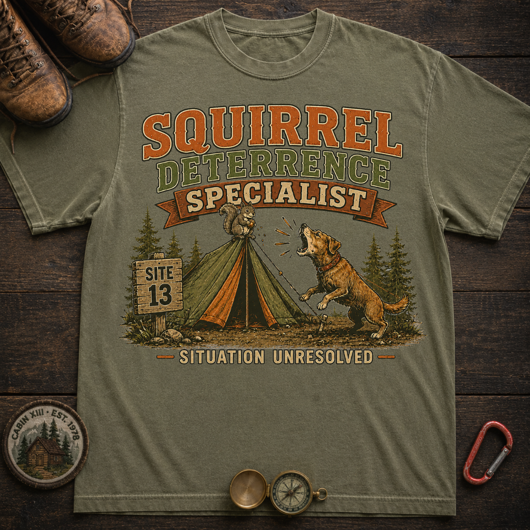 Squirrel Deterrence Specialist Camping T-Shirt