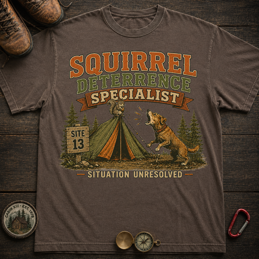 Squirrel Deterrence Specialist Camping T-Shirt