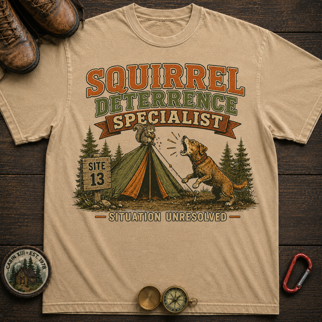 Squirrel Deterrence Specialist Camping T-Shirt