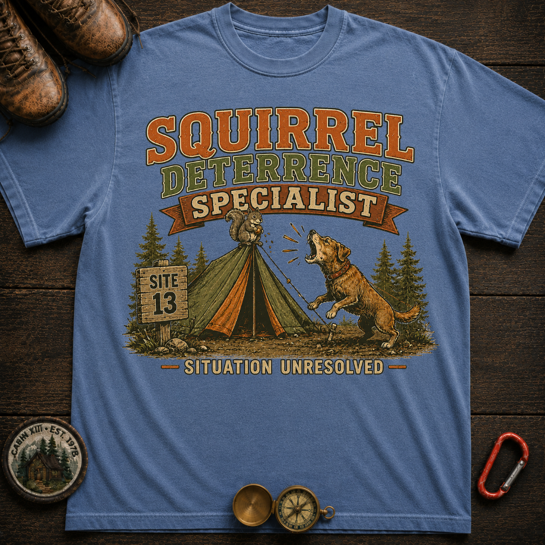 Squirrel Deterrence Specialist Camping T-Shirt