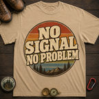No Signal No Problem Camping T-Shirt