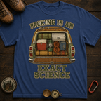 Packing is an Exact Science T-Shirt