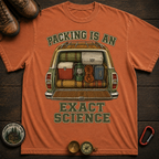 Packing is an Exact Science T-Shirt