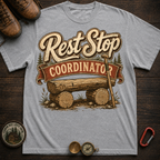 Rest Stop Coordinator Tee