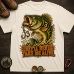 Never Take Me Alive Fishing Tee