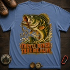 Never Take Me Alive Fishing Tee