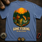 Gone Fishing T-Shirt